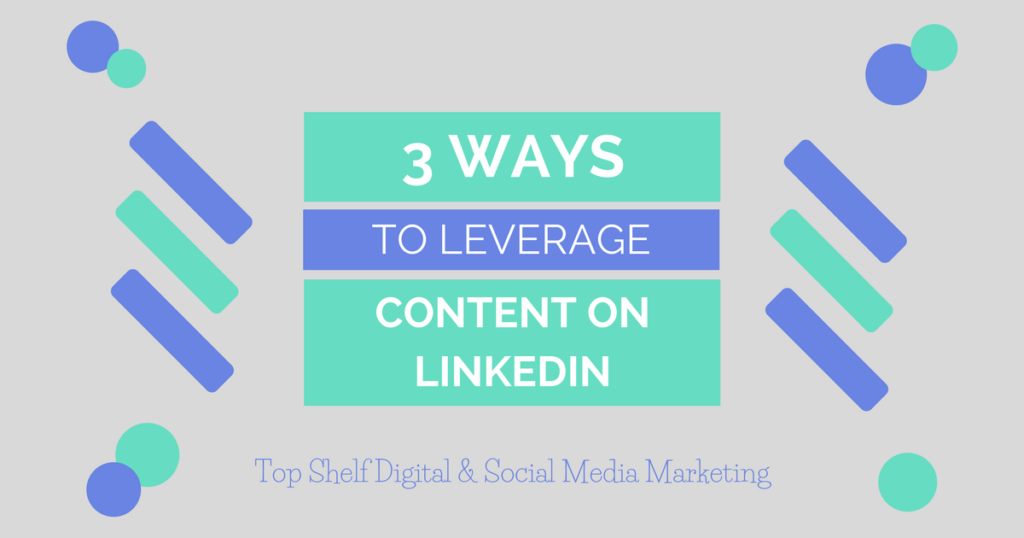 Building a LinkedIn Portfolio – Top Shelf