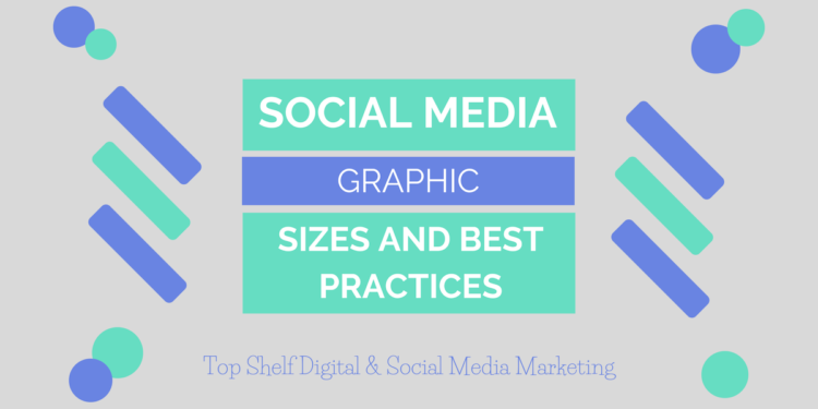 Social Media Graphic Sizes