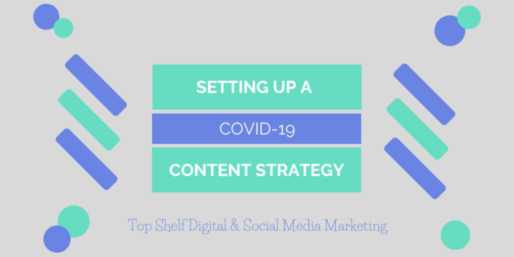 COVID-19 Content Strategy